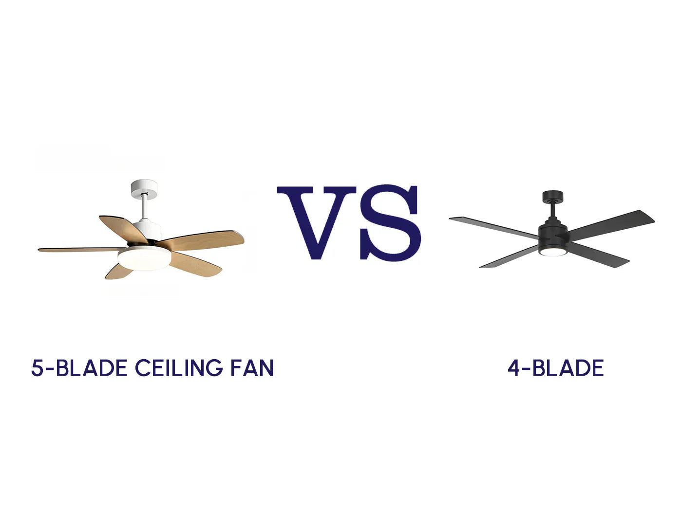 4-Blade vs 5-Blade Ceiling Fan Choosing Guide